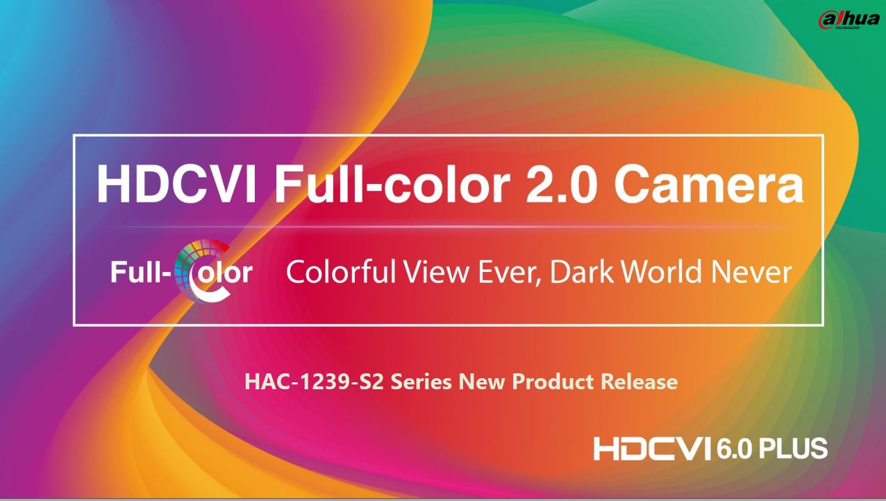 Dahua HDCVI Full-color 2.0 introduction